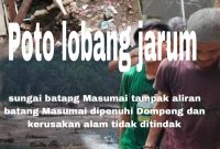 Tampak foto Tembang Lobang Jarum dan sekitar Sungai Batang Masumai berjejer Dompeng Rakit tidak disentuh penegak hukum 